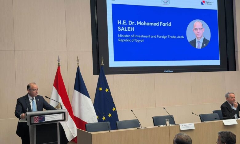 وزير الاستثمار يفتتح منتدى الأعمال المصري الفرنسي بباريس بمشاركة 200 شركة ومؤسسة